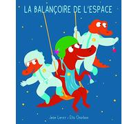 Mim et Crocus : La balançoire de l'espace