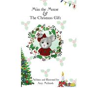 Mim the Mouse & The Christmas Gift: 1 (The Adventures of MIM the Mouse)