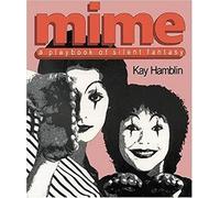 Mime: A Playbook of Silent Fantasy