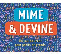 Mime et devine - Un jeu délirant pour petits et grands: Un jeu délirant pour petits et grands