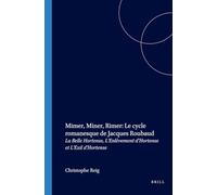 Mimer, Miner, Rimer: Le cycle romanesque de Jacques Roubaud: La Belle Hortense, L’Enlèvement d’Hortense et L’Exil d’Hortense: 275 (Faux Titre, 275)