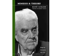 Mimesis and Theory: Essays on Literature and Criticism, 1953-2005 (Cultural Memory in the Present)