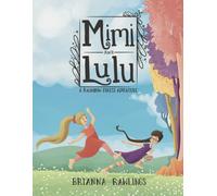 Mimi and Lulu: A Rainbow Forest Adventure