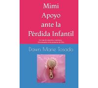Mimi - Apoyo ante la pérdida infantil: Un viaje de sanación y esperanza - Descansando en las promesas de Dios