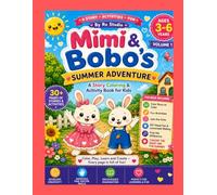 Mimi & Bobo’s Summer Adventure Volume 1: Fun Coloring & Activity Book for Kids Ages 3-6