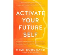 Mimi Bouchard Activate Your Future Self (Paperback) (US IMPORT)