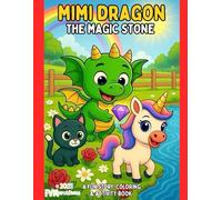 Mimi Dragon - The Magic Stone: Interactive Coloring and Activity Storybook (Mimi Dragon (English Edition))