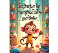 Mimi e la magia della pulizia