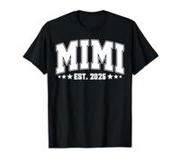 Mimi Est 2025 Promoted To Mimi Soon To Be Mimi To Be 2025 T-Shirt
