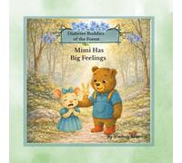 Mimi Has Big Feelings: Mimi has Big Feelings: Helping kids cope with Type 1 Diabetes, Worries, and big Emotions (Diabetes Buddies of the Forest Learning Series)