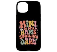 Mimi Is My Name Spoiling Is My Game Funny Grandma Case for iPhone 15 Plus