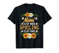 Mimi Is My Name Spoiling Is My Game Shirt Sunflower Gift T-Shirt