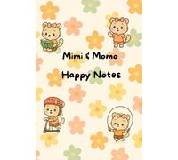 Mimi & Momo: Happy Notes