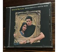 Mimi & Richard Farina - Reflections in a Crystal Wind