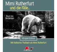 Mimi Rutherfurt 72: Sturz ins Verderben
