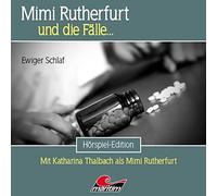 Mimi Rutherfurt und die Fälle - Mimi Rutherfurt 55 - Ewiger Schlaf