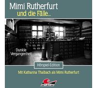 Mimi Rutherfurt und die Fälle - Mimi Rutherfurt 60 - Dunkle Vergangenheit