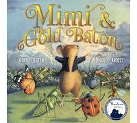 Mimi & the Gold Baton