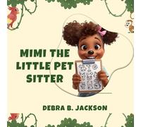 MIMI THE LITTLE PET SITTER