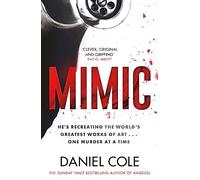 Mimic: A gripping new serial killer thriller from the Sunday Times bestselling author of mystery and suspense
