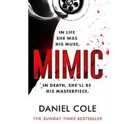 Mimic: A gripping serial killer thriller from the Sunday Times bestselling author of mystery and suspense