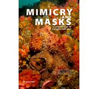 Mimicry and Masks : Camouflage in Nature and Art