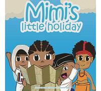 MIMI'S LITTLE HOLIDAY