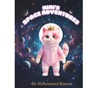 Mimi's Space Adventures: A Little Cat's Big Dream! (Mimi's Adventures)
