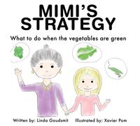 Mimi's Strategy : What to do when the vegetables are green