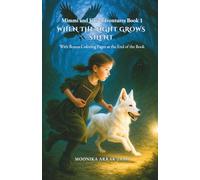Mimmi and Iia’s Adventures - Book 1: When the Light Grows Silent, A Magical Children’s Fantasy and Fairy Tale Book About Light, Courage and Friendship ... (Mimmi and Iia’s Adventures Book Series)