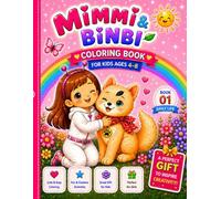 MIMMI & BINBI DAILY LIFE COLORING BOOK: FOR KIDS AGES 4-8