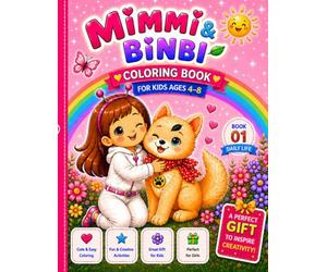 MIMMI & BINBI DAILY LIFE COLORING BOOK: FOR KIDS AGES 4-8