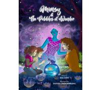 Mimsy and the Pebbles of Wonder (Mimsy and the Pebbles of Time)