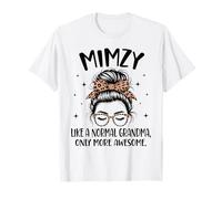 MIMZY Like A Normal Grandma Only More Awesome Mother's Day T-Shirt