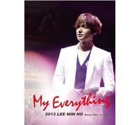 Min Ho, Lee - 2013 グローバルツアー 'My Everything' in Seoul (DVD) (2-Disc) (韓国版)(韓国盤)