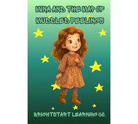 Mina and the Map of Muddled Feelings: A magical journey through big feelings-helping children understand, name, and manage their emotions with confidence