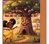Mina and the Talking Baobab Tree