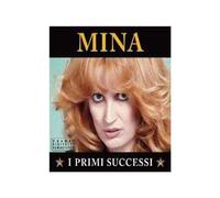 Mina - mina - i primi successi