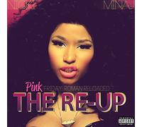 Minaj, Nicki - Pink Friday: Roman Reloaded: The Re-Up