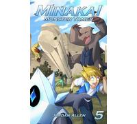 Minakai: Monster Tamer, Volume 5