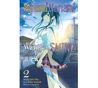 Minami Nanami Wants to Shine, Vol. 2