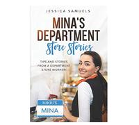 Mina's Department Store Stories: Tips and Stories From a Department Store Worker