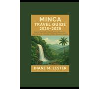 Minca Travel Guide 2025-2026: Explore Waterfalls, Coffee Farms, Adventures, and Culture in Colombia’s Hidden Mountain Paradise
