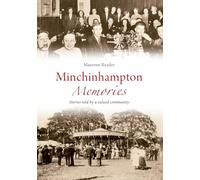 Minchinhampton Memories