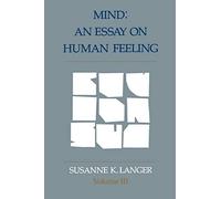 Mind: An Essay on Human Feeling: Volume 3 (Mind (Paperback))