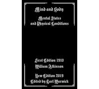 Mind And Body: Mental States and Physical Conditions