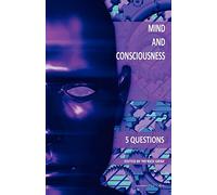 Mind and Consciousness: 5 Questions