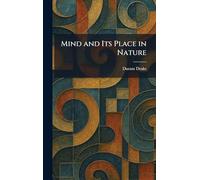 Mind and Its Place in Nature