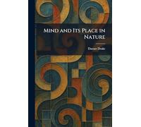 Mind and Its Place in Nature