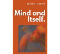 Mind and Itself: Architecture of Mind and Hidden Mechanisms of Human Perception